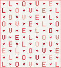 Load image into Gallery viewer, &quot;L-O-V-E&quot; word quilt by Lella Boutique. Fabric is Love Blooms by Lella Boutique for Moda Fabrics (Nov 2024). Fat eighth friendly. 