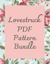 Load image into Gallery viewer, Lovestruck PDF Pattern Bundle - 20% off