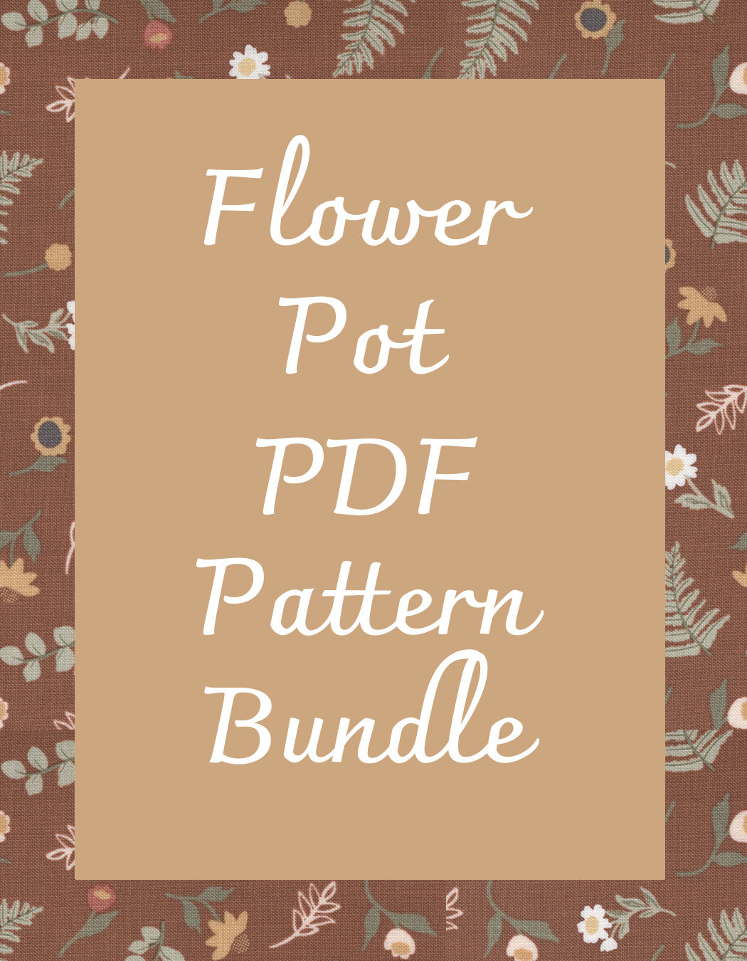 Flower Pot PDF Pattern Bundle - 20% Off