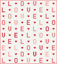 Load image into Gallery viewer, &quot;L-O-V-E&quot; word quilt by Lella Boutique. Fabric is Love Blooms by Lella Boutique for Moda Fabrics (Nov 2024). Fat eighth friendly. Download the PDF here!