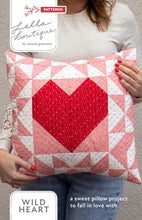 Load image into Gallery viewer, &quot;Wild Heart&quot; geometric heart pillow pattern by Lella Boutique. Fabric is True Love by Lella Boutique for Moda Fabrics. Download the PDF here.