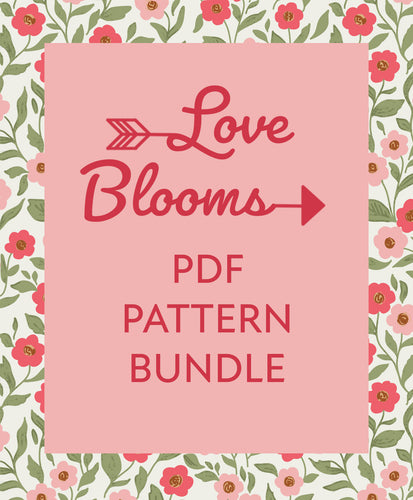Love Blooms PDF Pattern Bundle