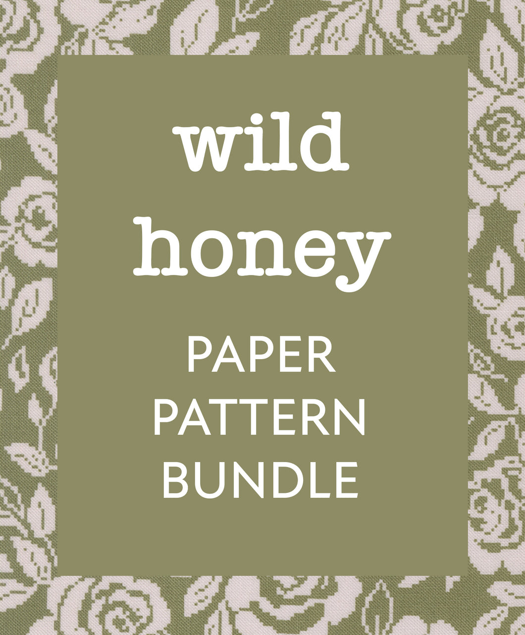 Wild Honey Paper Pattern Bundle - 20% off