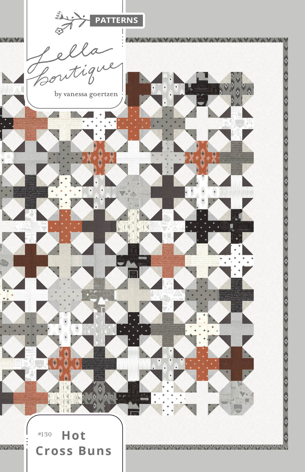 Hot Cross Buns plus sign quilt by Vanessa Goertzen of Lella Boutique. Make it with a Jelly Roll or Layer Cake. Fabric is Smoke & Rust by Lella Boutique for Moda Fabrics. Great boy quilt!