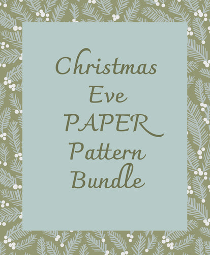 Christmas Eve paper pattern bundle - save 20% when you bundle